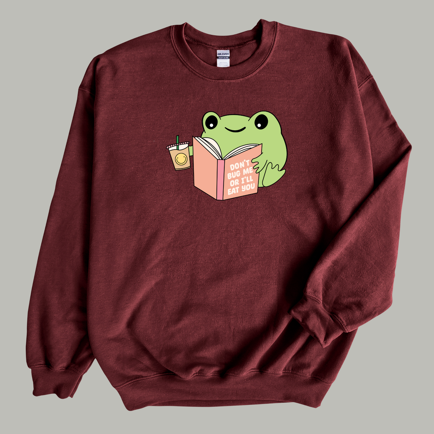 'Don't Bug Me Or I'll Eat You' Reading Frog Sweatshirt
