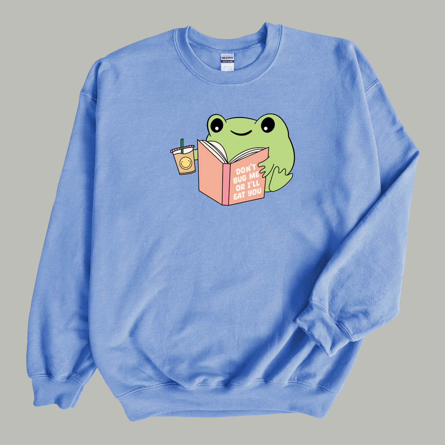 'Don't Bug Me Or I'll Eat You' Reading Frog Sweatshirt
