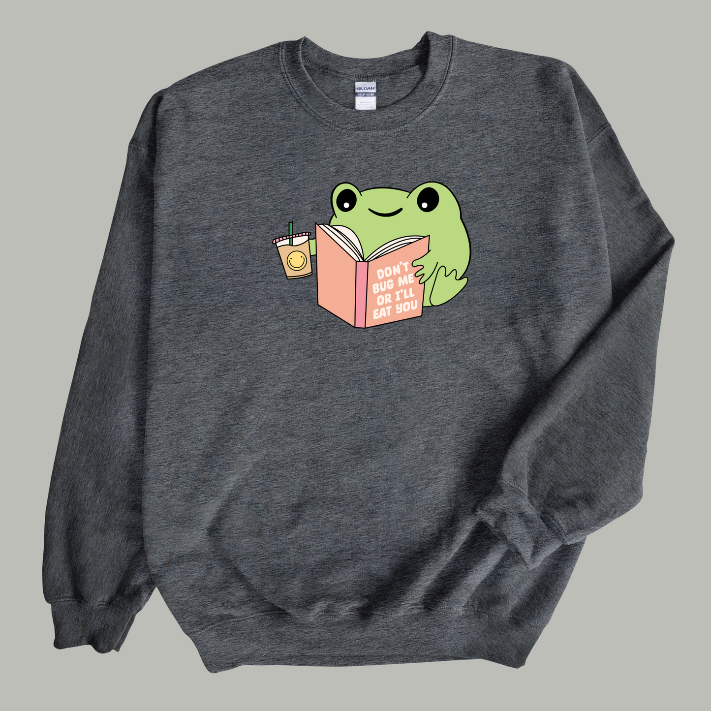 'Don't Bug Me Or I'll Eat You' Reading Frog Sweatshirt