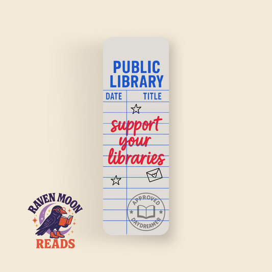 Public Library -  Support Your Libraries bookmark